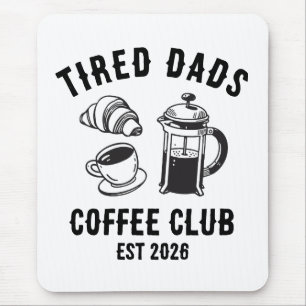 Custom Retro Tired Dads Coffee Club EST 2026  Mouse Pad