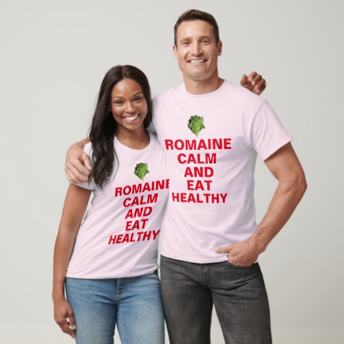 custom romaine calm and eat healthy funny shirt