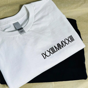 Custom Roman Numeral Birthday Anniversary Date Embroidered T-Shirt