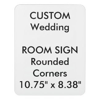 Custom Room Sign - Rounded 8.38" x 10.75"
