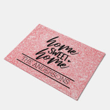 Custom Rose Pink Home Sweet Home