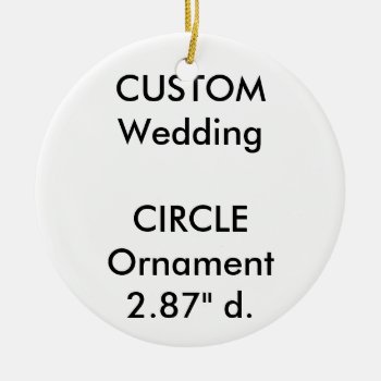 Custom Round Ceramic Hanging Ornament Decoration by PersonaliseMyWedding at Zazzle