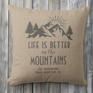  Custom Rustic Better in Mountain Quote Tan Brown  Outdoor Pillow