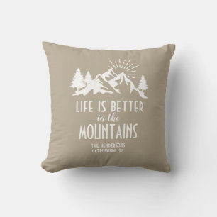 Custom Rustic Better in Mountain Quote Tan White Throw Pillow