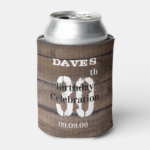 Custom Rustic Wood 30th Any Age Birthday Party  Can Cooler