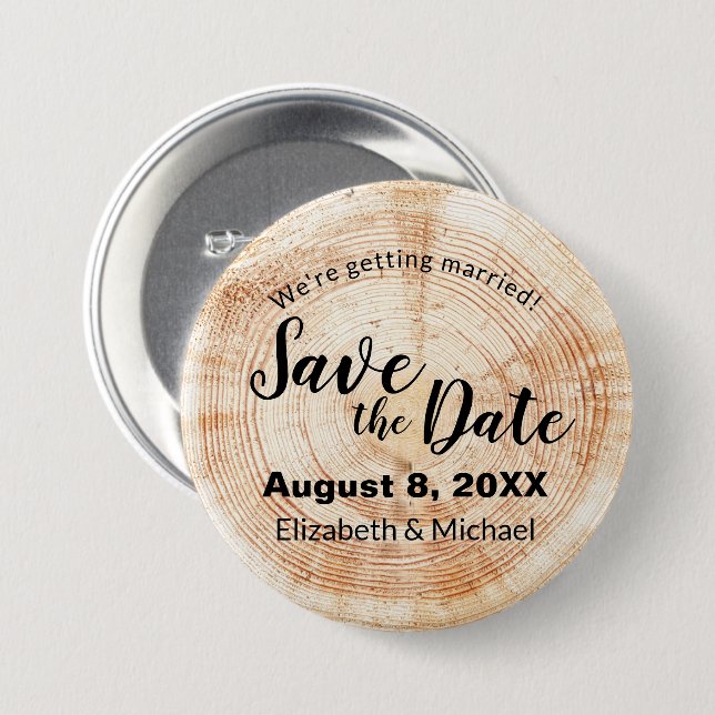 Custom Rustic Wood Cut Disk Wedding Save the Date Button (Front & Back)