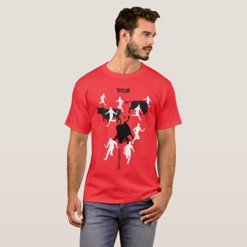 Custom San Fermin Pamplona bull run  encierro T_Shirt