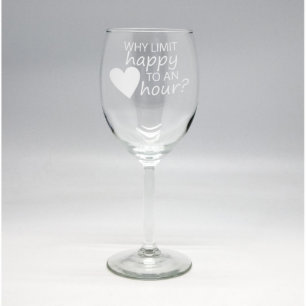 Custom Sand Etched Wine Glass - Happy Hour