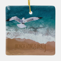 Custom Sand Writing Beach Vibes Only Seashore Ceramic Ornament