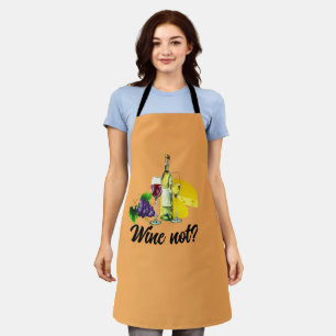 Custom Sassy "Wine Not" Wine Pun, Quotes Sayings Apron