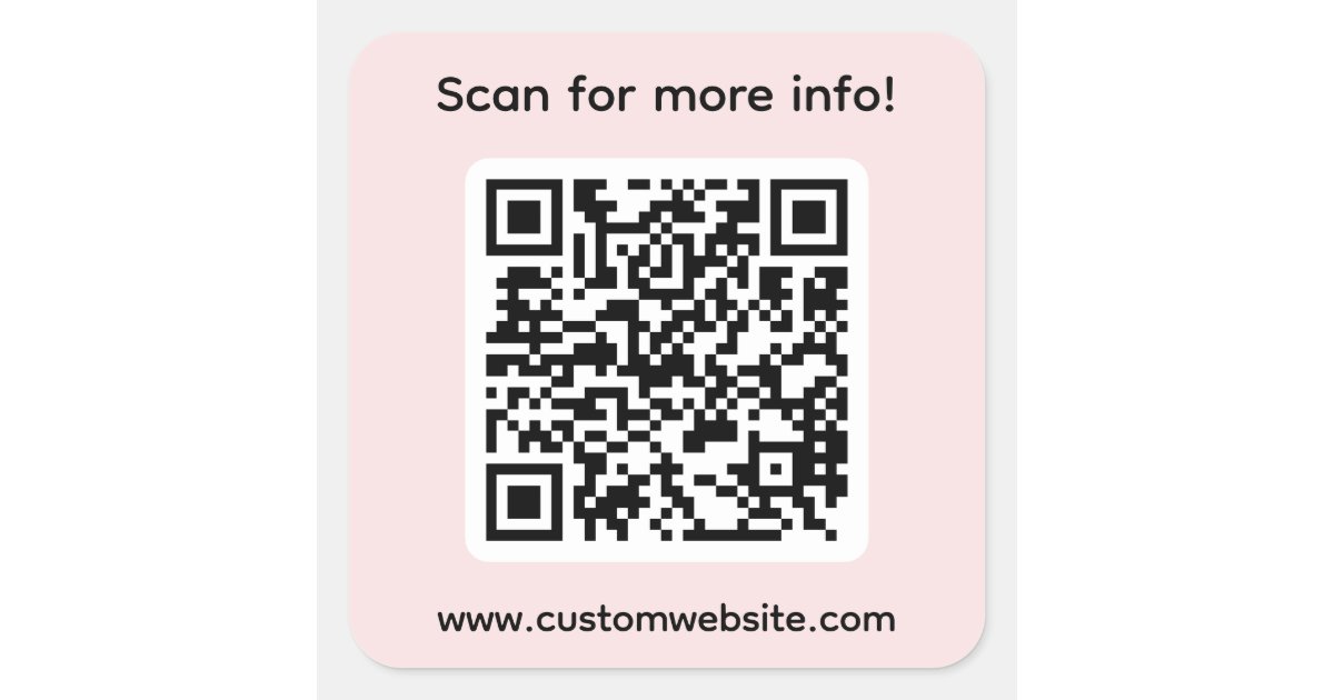 Scan For More Custom Scan For More Info QR Code Square Sticker | Zazzle