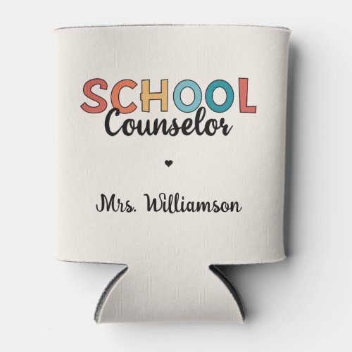 Custom School Counselor Appreciation Gifts Can Cooler