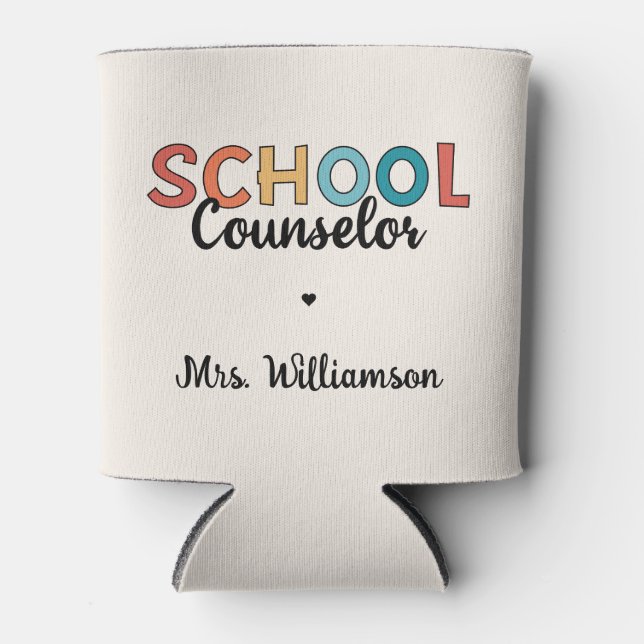 Custom School Counselor Appreciation Gifts Can Cooler (Front)