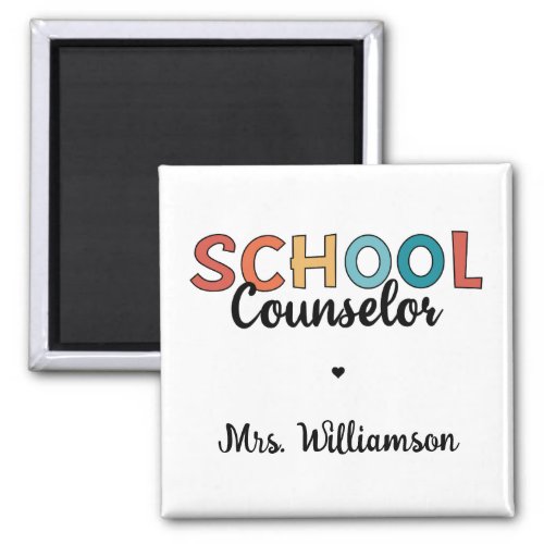 Custom School Counselor Appreciation Gifts Magnet