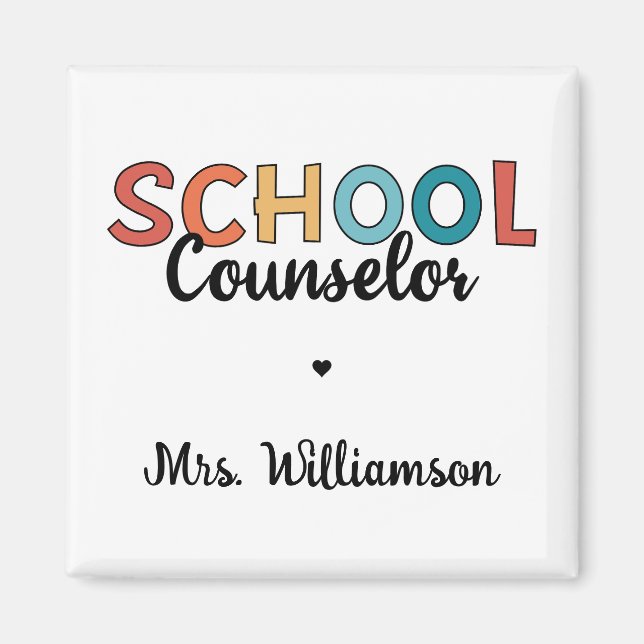 Custom School Counselor Appreciation Gifts Magnet (Front)