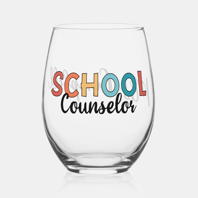 Custom School Counselor Appreciation Gifts Stemless Wine Glass (Front)