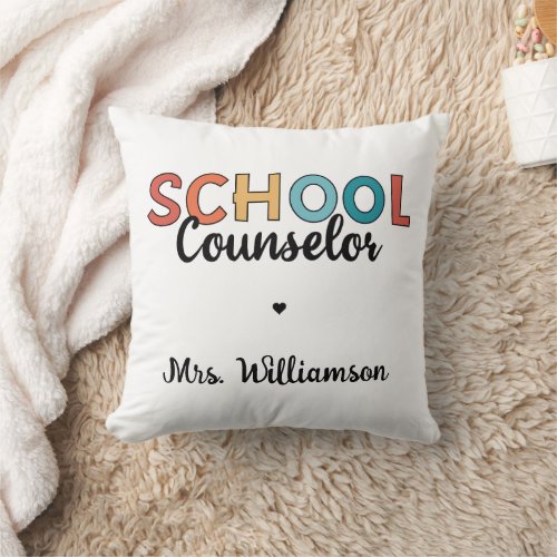 Custom School Counselor Appreciation Gifts Throw Pillow