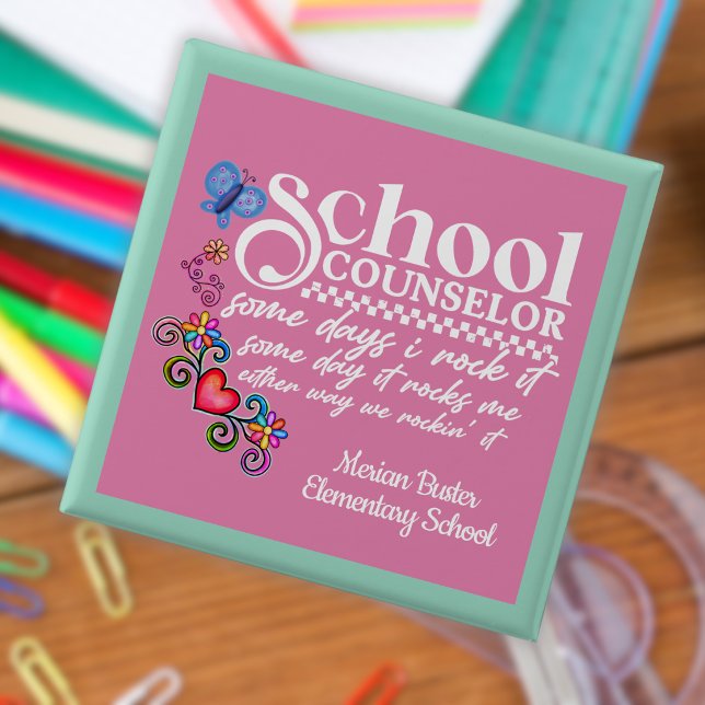 Custom School Counselor Fun Quote  Button (Creator Uploaded)