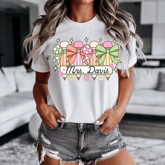 Custom School Teacher Name Design T-Shirt (Cute Teacher design with school pencils and teachers real name. )
