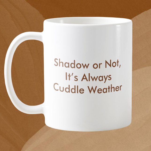 Custom Season Groundhog Day Coffee Mug (Creator Uploaded)