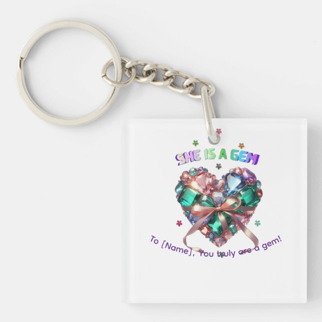 Custom She Is A Gem Heart Gemstone Gift Keychain (Front)