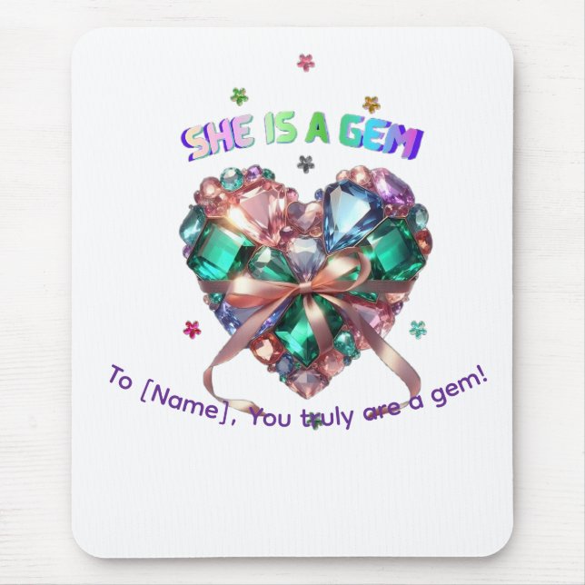 Custom She Is A Gem Heart Gemstone Gift Mouse Pad (Front)