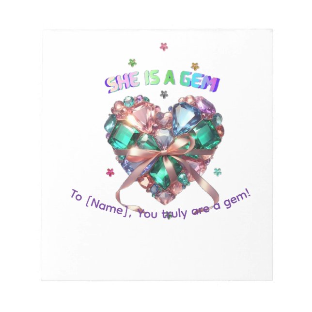 Custom She Is A Gem Heart Gemstone Gift Notepad (Front)