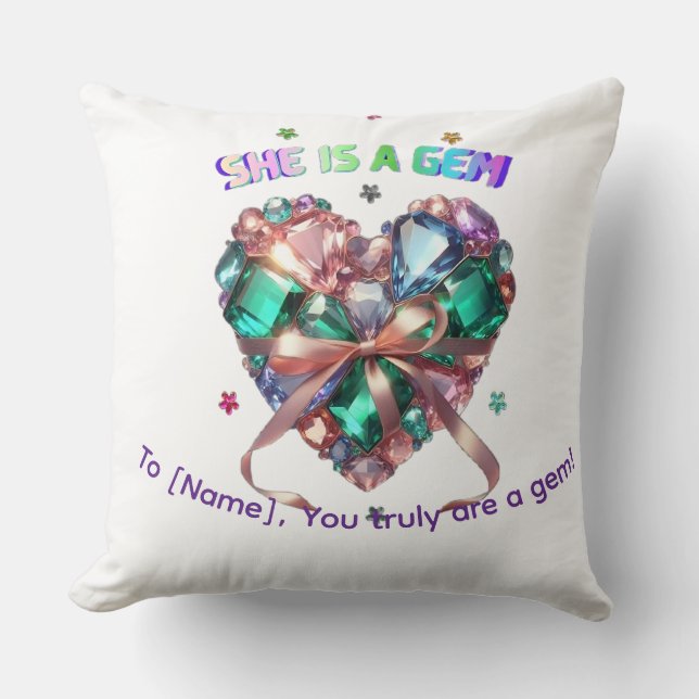 Custom She Is A Gem Heart Gemstone Gift Throw Pillow (Front)