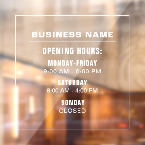 Custom Simple Business Opening Times Template Window Cling