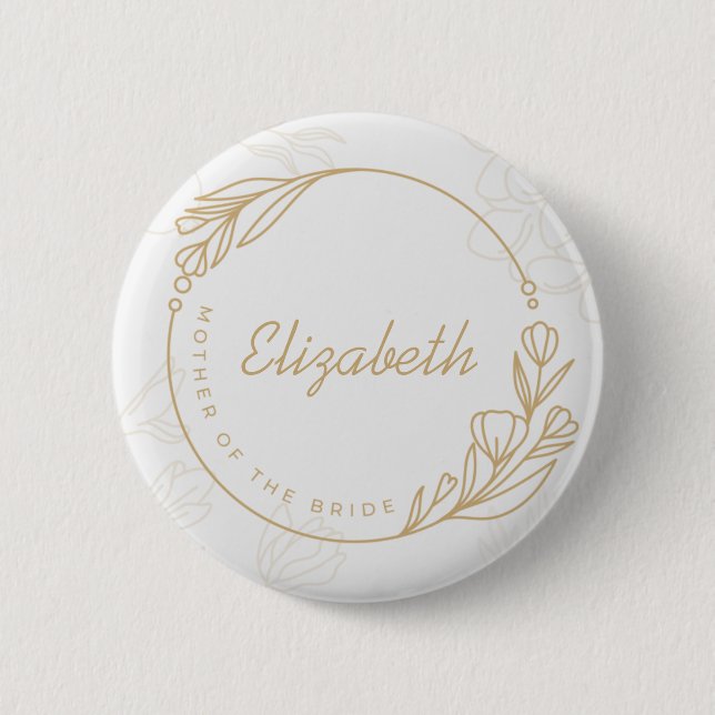 Custom Simple Floral Mother of the Bride Button (Front)