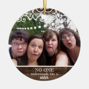 Custom Sister Rustic 2-Photo Modern Christmas Ceramic Ornament