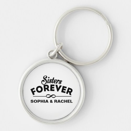 Custom Sisters Forever Keychain