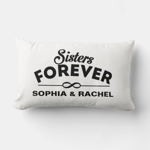 Custom Sisters Forever Lumbar Pillow