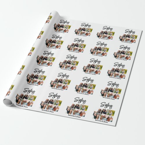 Custom Sisters Script 6 Photo Collage Wrapping Paper