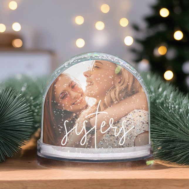 Custom Sisters Text Overlay Photo Snow Globe (Creator Uploaded)