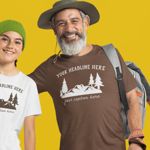 Custom Slogan Hiking, Camping, Outdoorsy T-Shirt