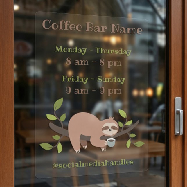Custom Sloth Coffee Bar Hours Window Cling (Creator Uploaded)