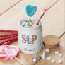 Custom SLP Speech Language Pathologist Candy Jar