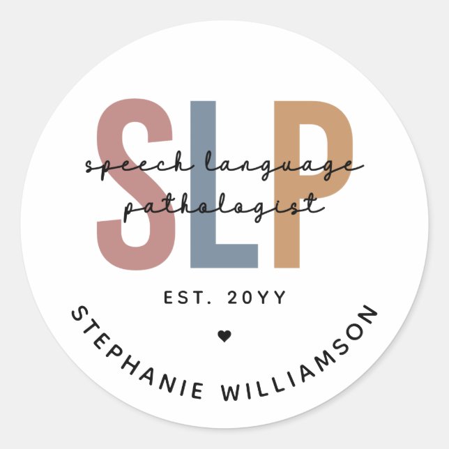 Custom SLP Speech Language Pathologist Classic Round Sticker (Front)