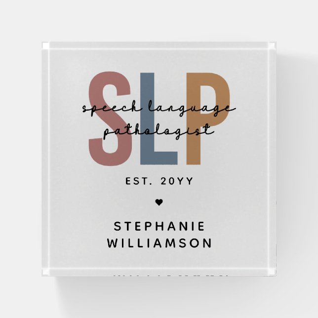 Custom SLP Speech Language Pathologist Paperweight (Front)