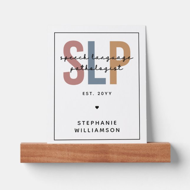 Custom SLP Speech Language Pathologist Picture Ledge (Front)