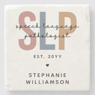 Custom SLP Speech Language Pathologist Stone Coaster