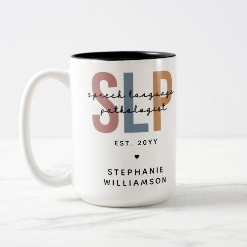 Custom SLP Speech Language Pathologist Two_Tone Coffee Mug