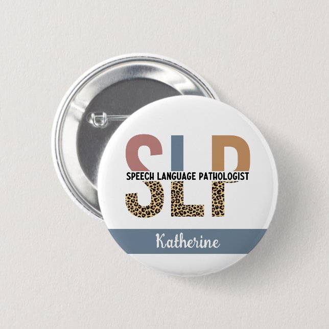 Custom SLP Speech Pathologist Leopard Print Button (Front & Back)
