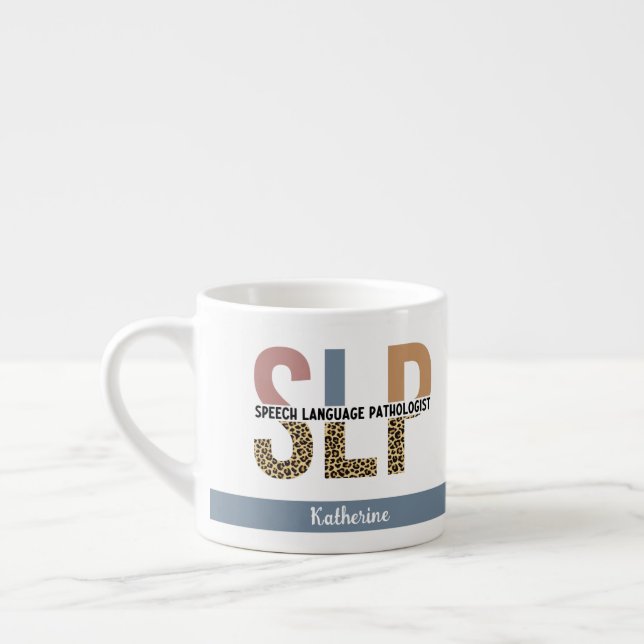 Custom SLP Speech Pathologist Leopard Print Espresso Cup (Left)