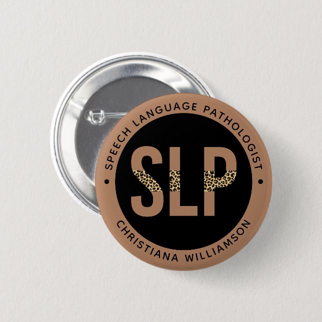 Custom SLP Speech Pathologist Leopard Print Gifts Button (Front & Back)