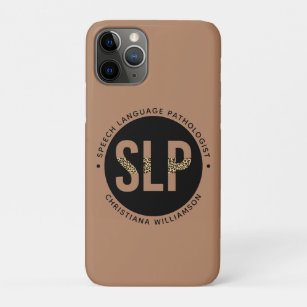 Custom SLP Speech Pathologist Leopard Print Gifts iPhone 11 Pro Case