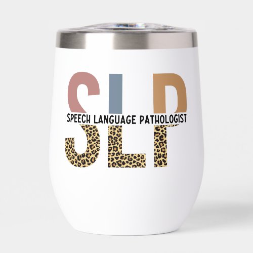 Custom SLP Speech Pathologist Leopard Print Thermal Wine Tumbler