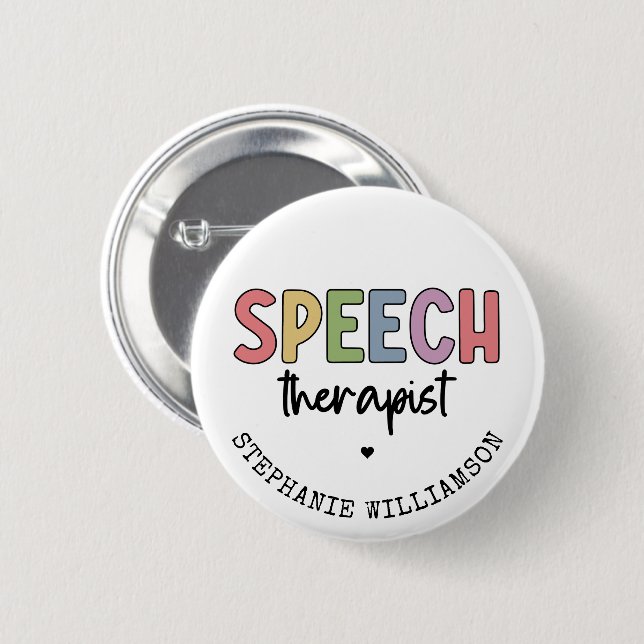 Custom SLP Speech Pathologist Speech Therapist Button (Front & Back)