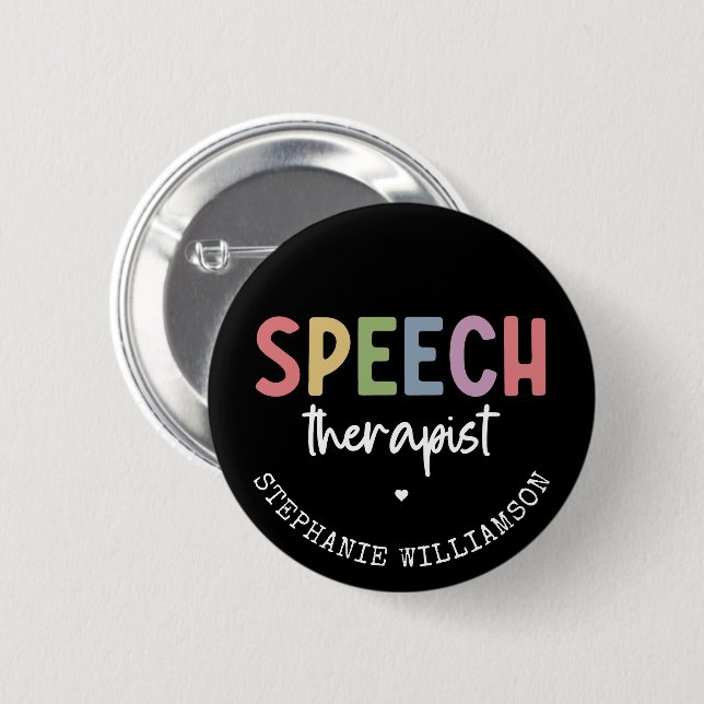 Custom SLP Speech Pathologist Speech Therapist Button (Front & Back)